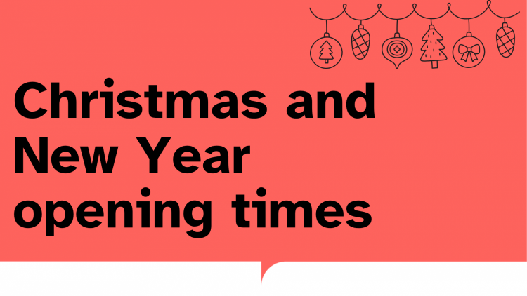 Christmas and new year opening times